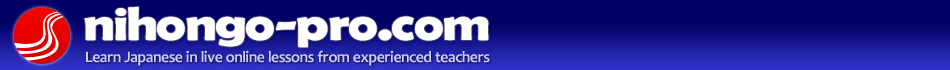 Nihongo-Pro offers live online Japanese lessons with experienced Japanese teachers
